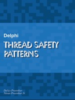 Delphi Thread Safety Patterns