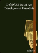 Delphi XE DataSnap Development Essentials