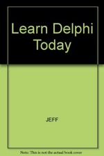 Learn Delphi 2 Database Programming Today