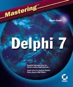 Mastering Delphi 7
