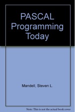 Pascal Programming Today