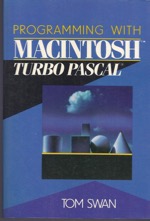 Programming With Macintosh Turbo Pascal