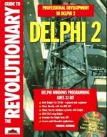 The Revolutionary Guide to Delphi 2